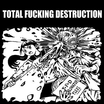 Total Fucking Destruction - Childhater (Vinyl 7" Flexi)