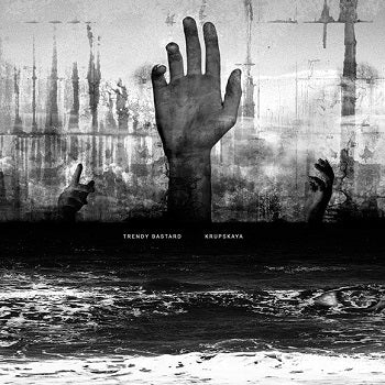 Trendy Bastard / Krupskaya - Split (Vinyl 7")