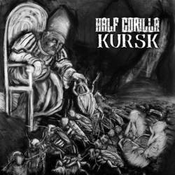 Half Gorilla / Kursk - Split (Vinyl 7")