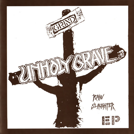 Unholy Grave - Raw Slaughter (Vinyl 7")