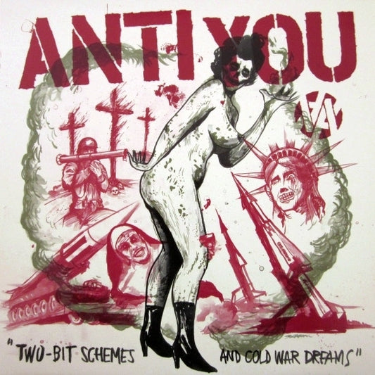Anti You - Two Bit Schemes and Cold War Dreams (Vinyl 12")