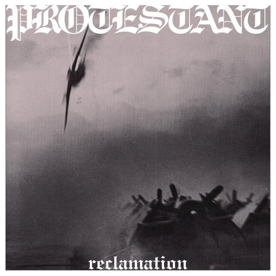 Protestant - Reclamation (Vinyl 12")
