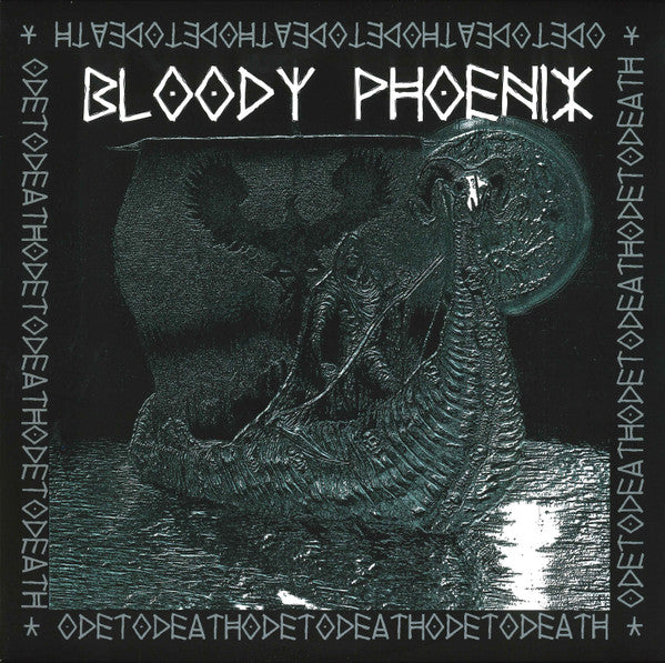 Bloody Phoenix - Ode To Death (Vinyl 12")