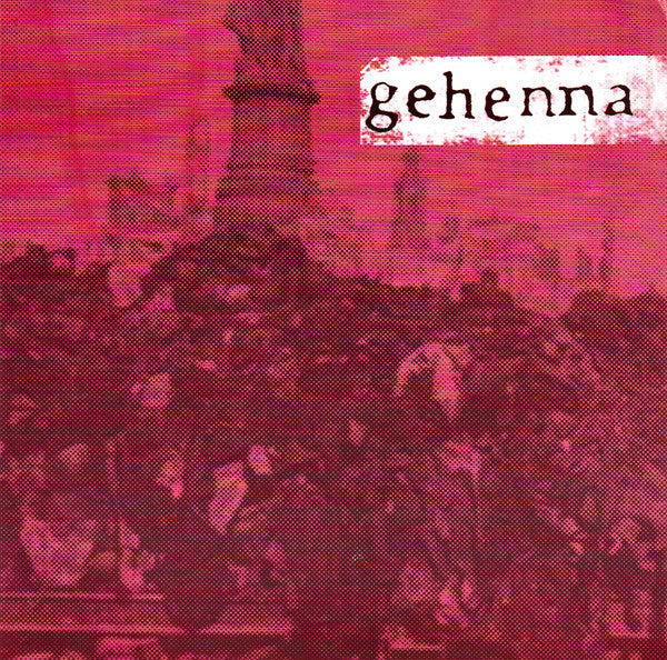 Gehenna / California Love - Split (Vinyl 7")
