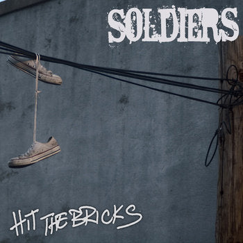 Soldiers - Hit The Bricks (Vinyl 7")