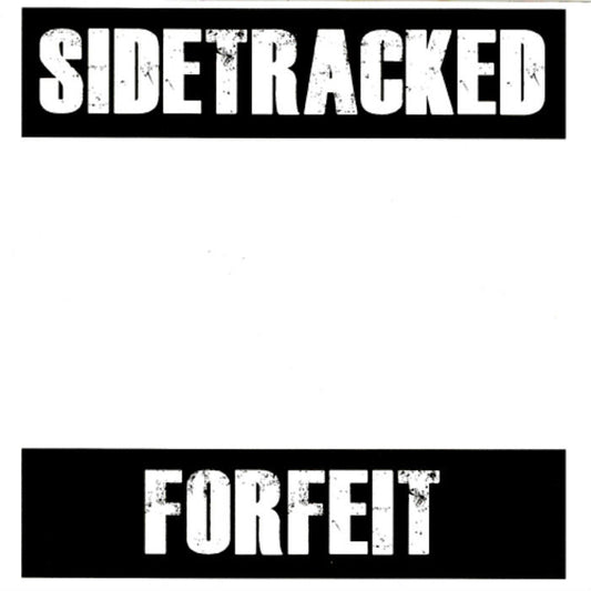 Sidetracked - Forfeit (Vinyl 7")