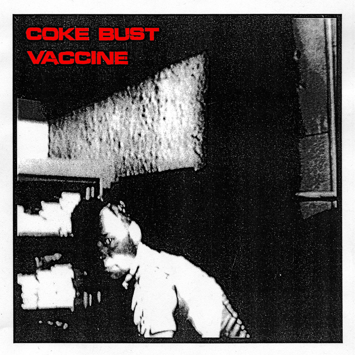 Coke Bust / Vaccine - Split (Vinyl 7")