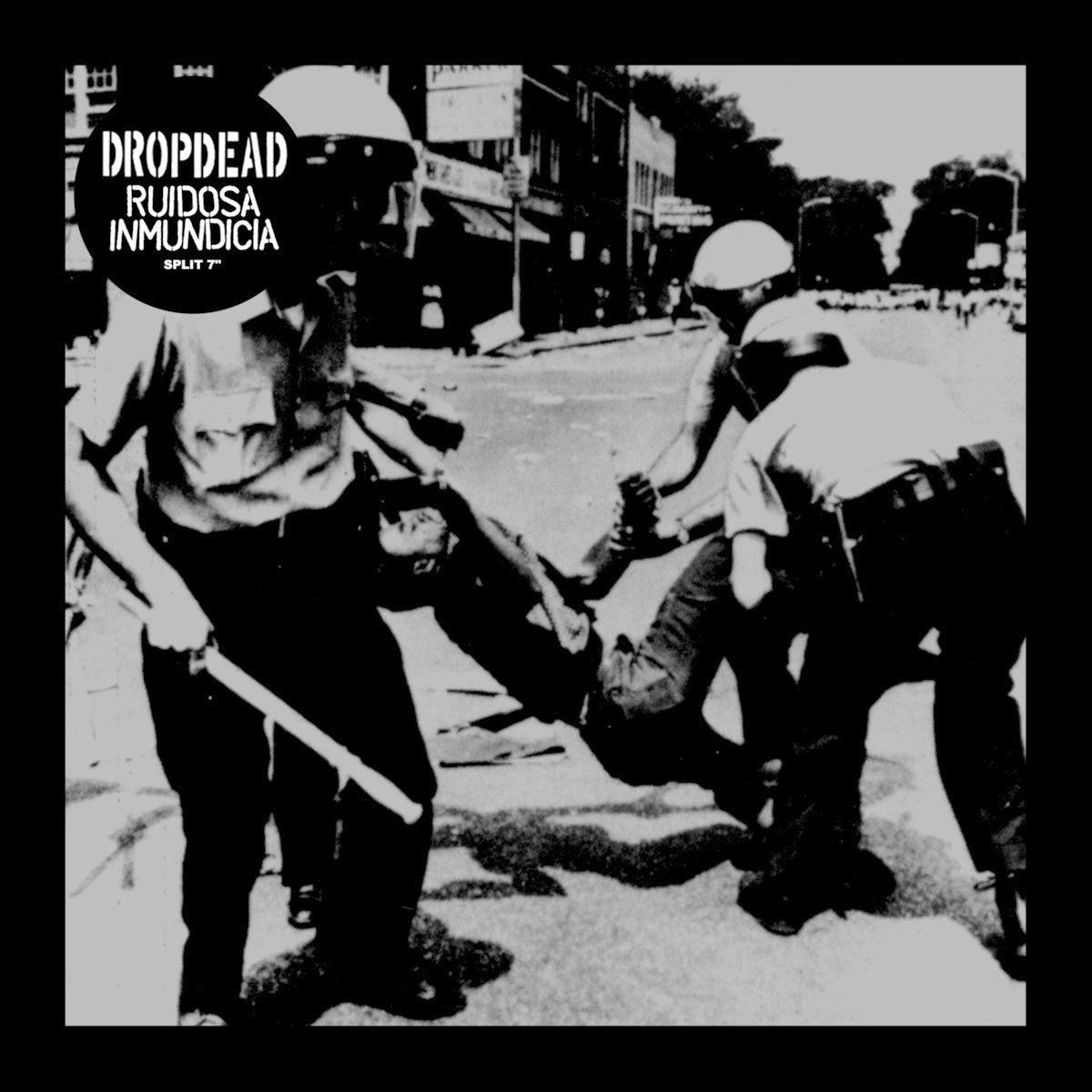 Dropdead / Ruidosa Inmudicia - Split (Vinyl 7")
