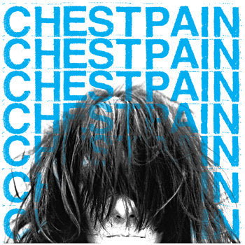 Chestpain - Self Titled (Vinyl 7")
