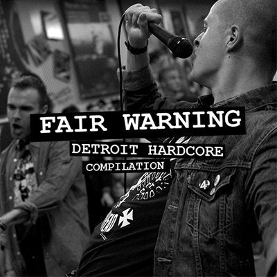 Fair Warning - Detroit Hardcore Compilation (Vinyl 7")