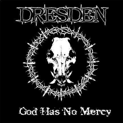 Dresden - God Has No Mercy (Vinyl 7")