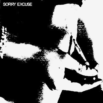 Sorry Excuse - Self Titled (Vinyl 7")