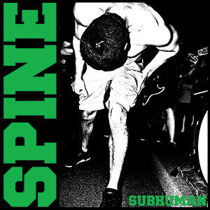Spine - Subhuman (Vinyl 7")